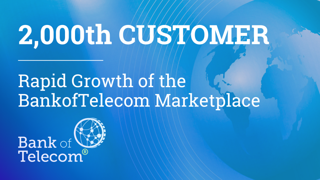 BankofTelecom Celebrates 2,000th Customer Milestone